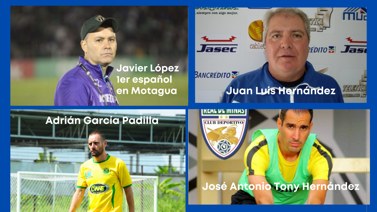 Entrenadores españoles en Honduras