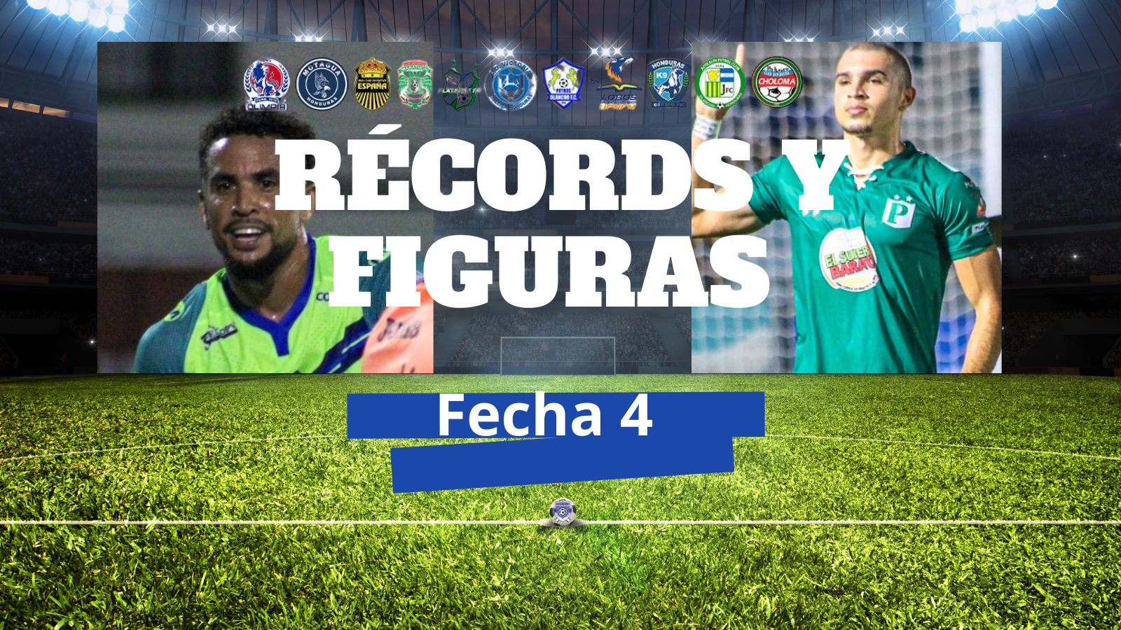 Récords y Figuras Fecha 4