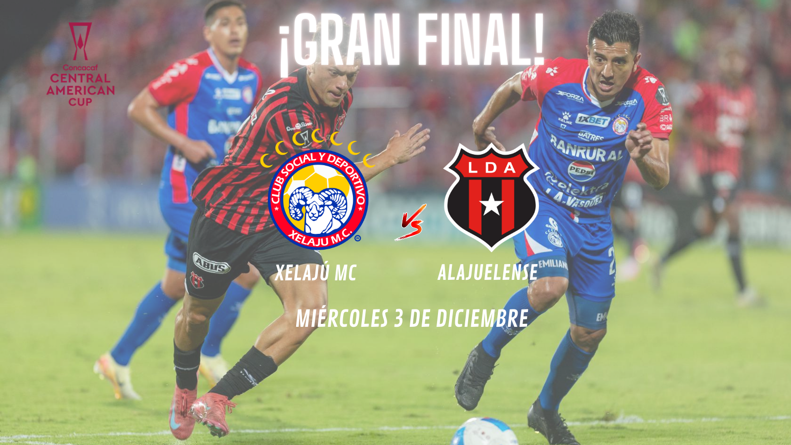 Gran Final Xelaju v s LDA